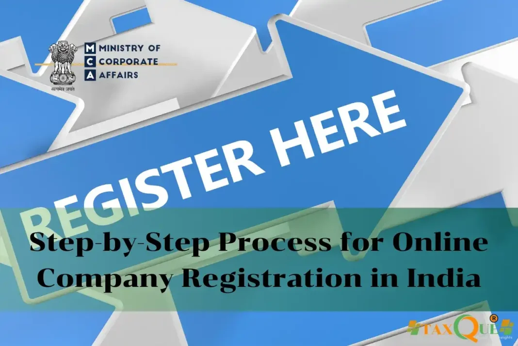 Step-by-Step Process for Online Company Registration in India
