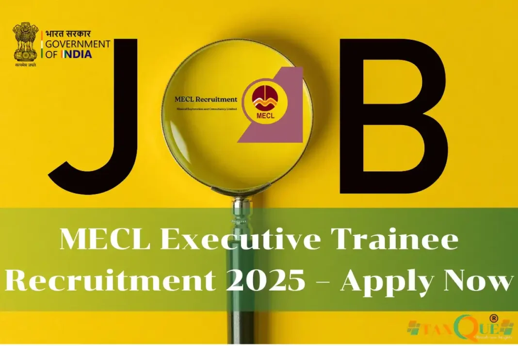 MECL Executive Trainee Recruitment 2025