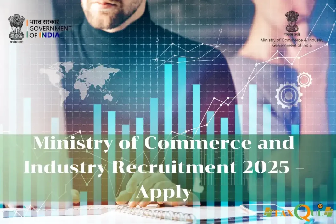 Ministry of Commerce and Industry Recruitment 2025 – Apply for Associate (Cost Accounting Expert) Post