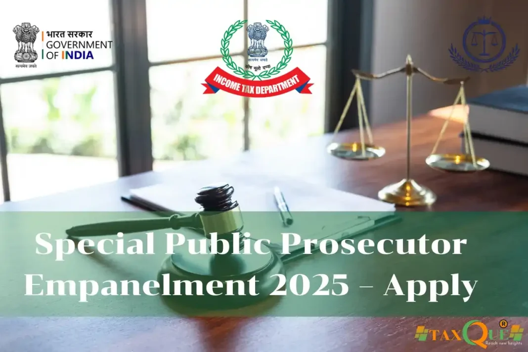 Special Public Prosecutor Empanelment 2025 – Apply Now with Income Tax Dept Kerala Special Public Prosecutor empanelment 2025