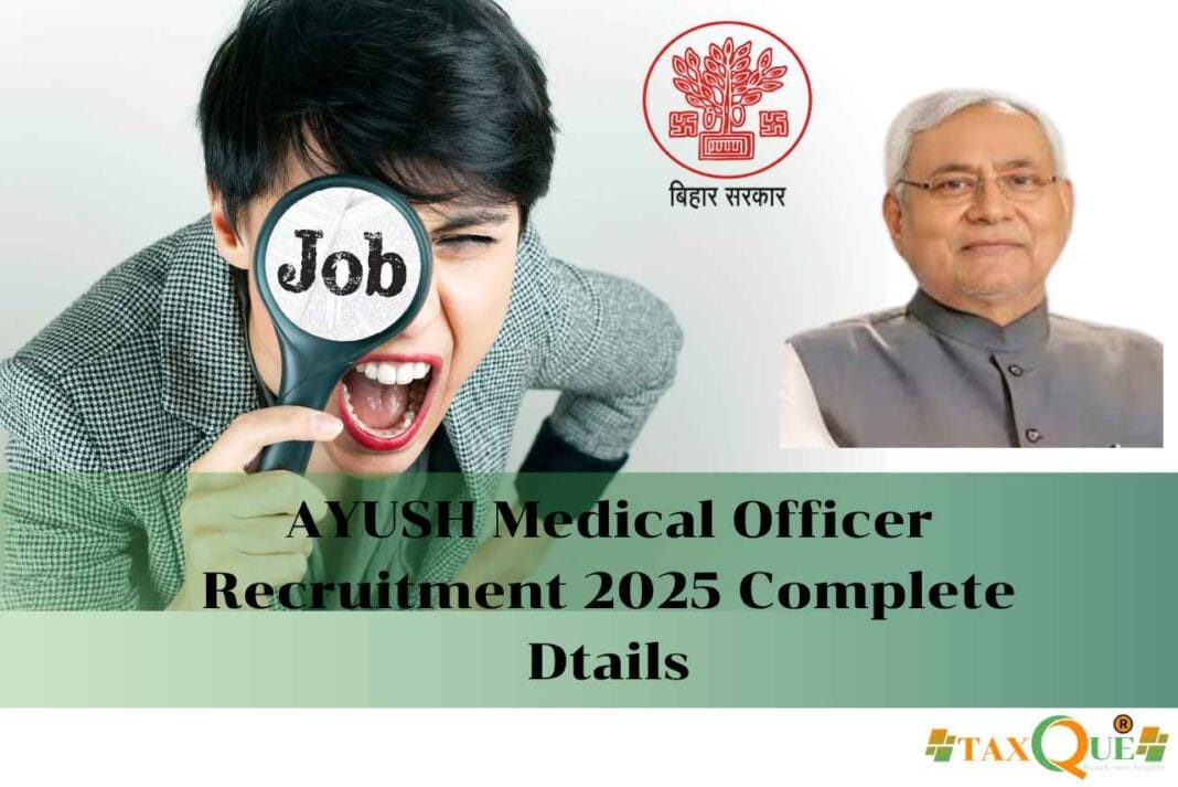 AYUSH Medical Officer Recruitment 2025: Complete Details