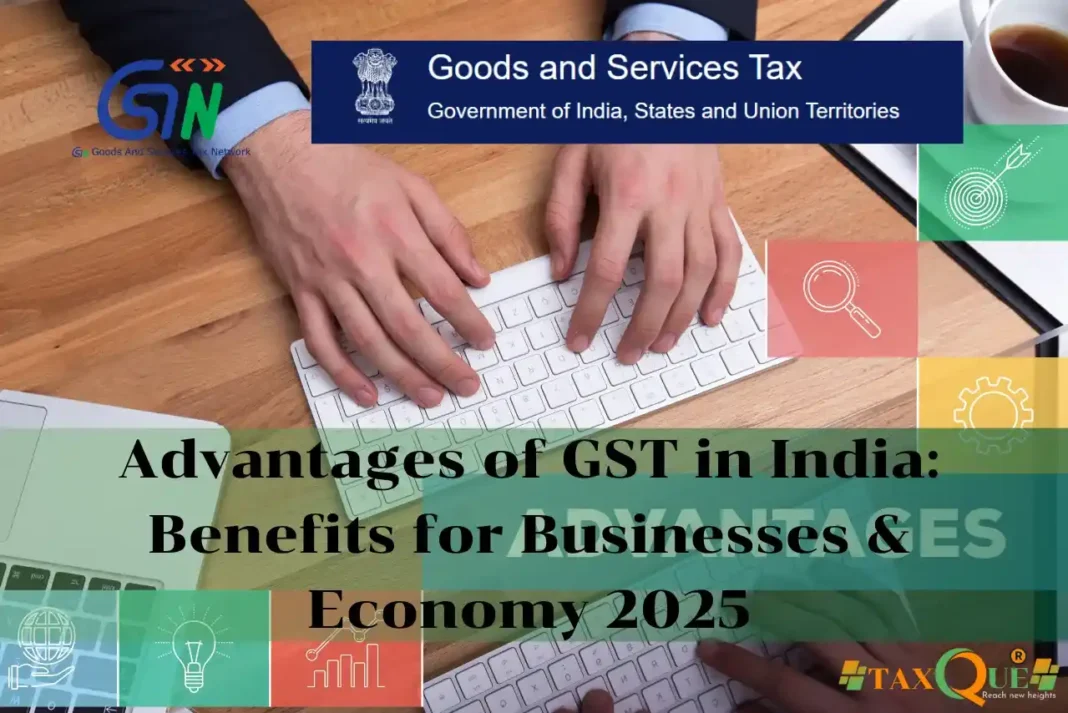 advantages of GST