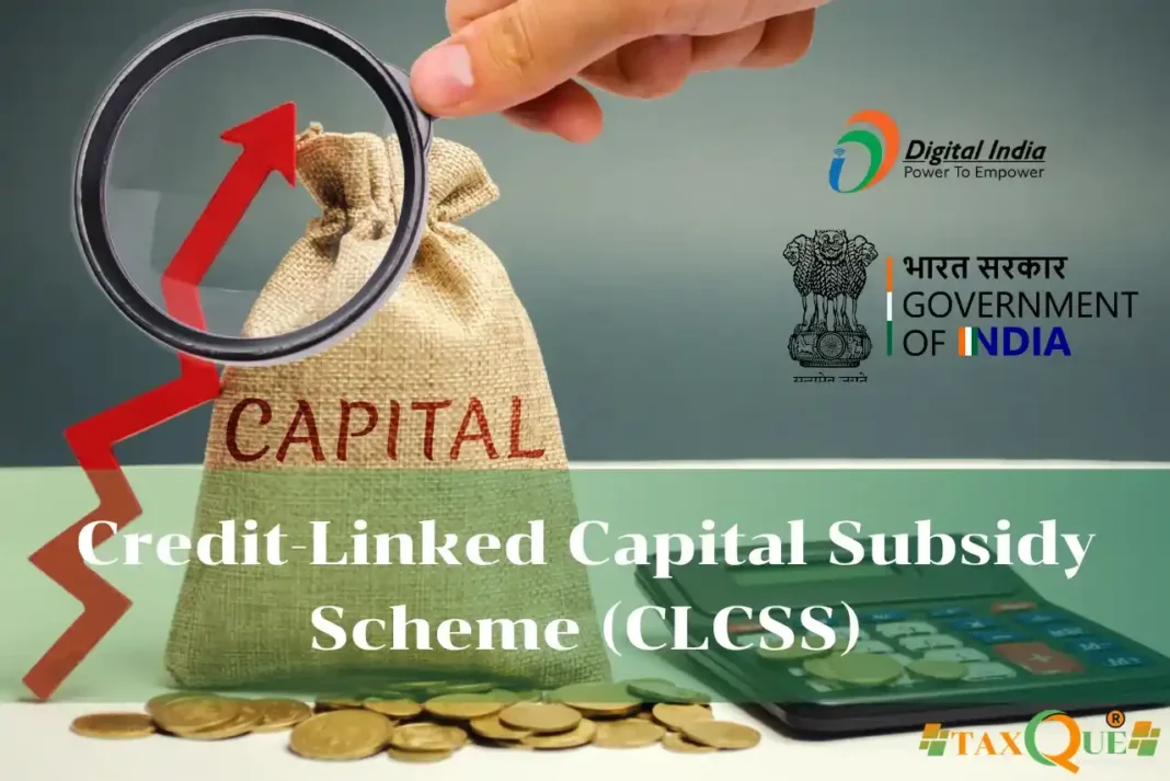 Credit-Linked Capital Subsidy Scheme CLCSS 2025