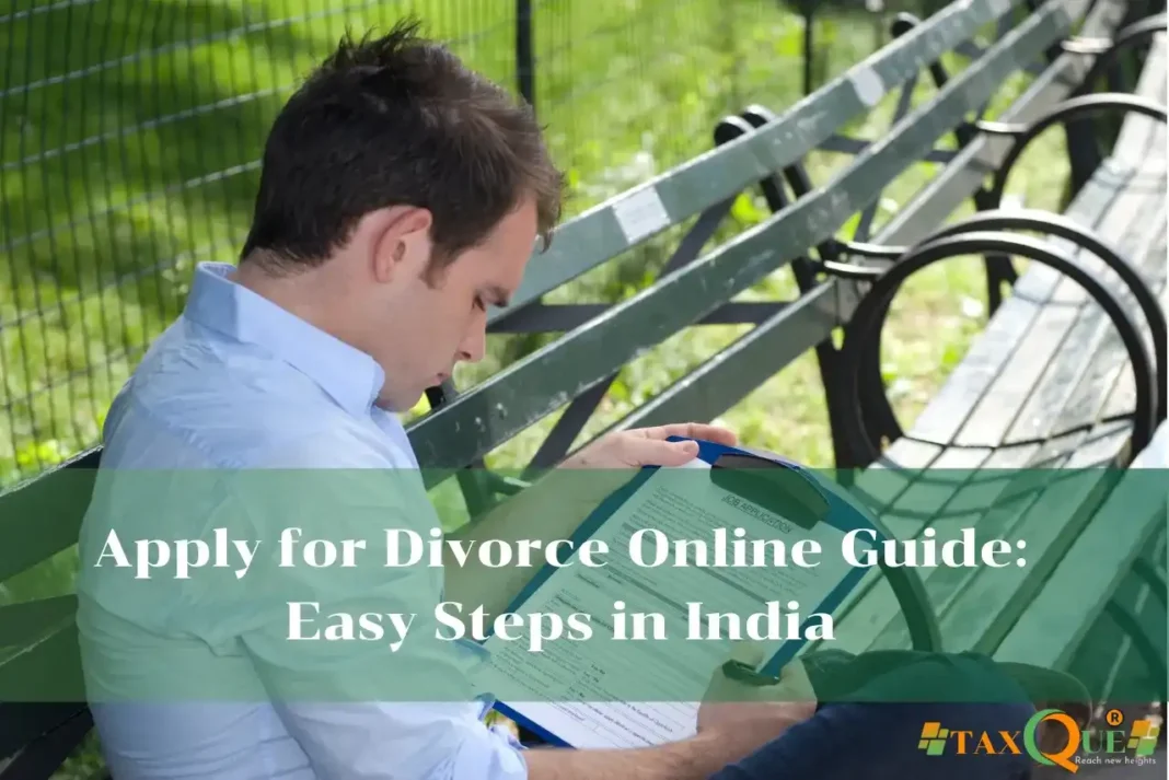 Apply for Divorce Online Guide: Easy Steps in India