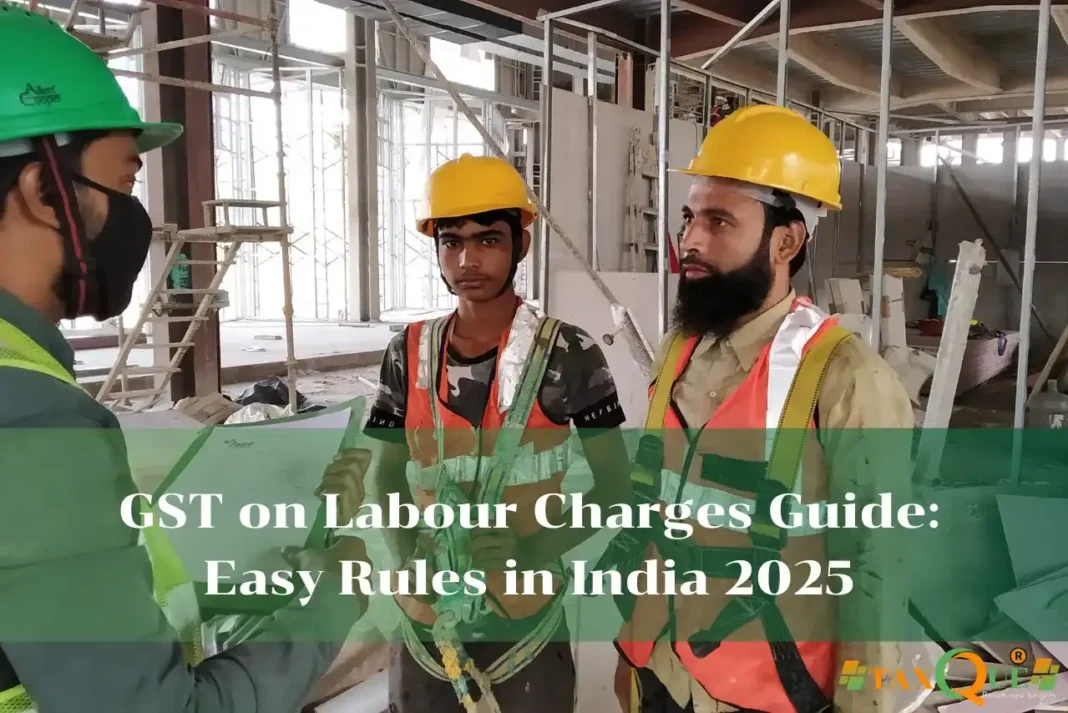 GST on Labour Charges