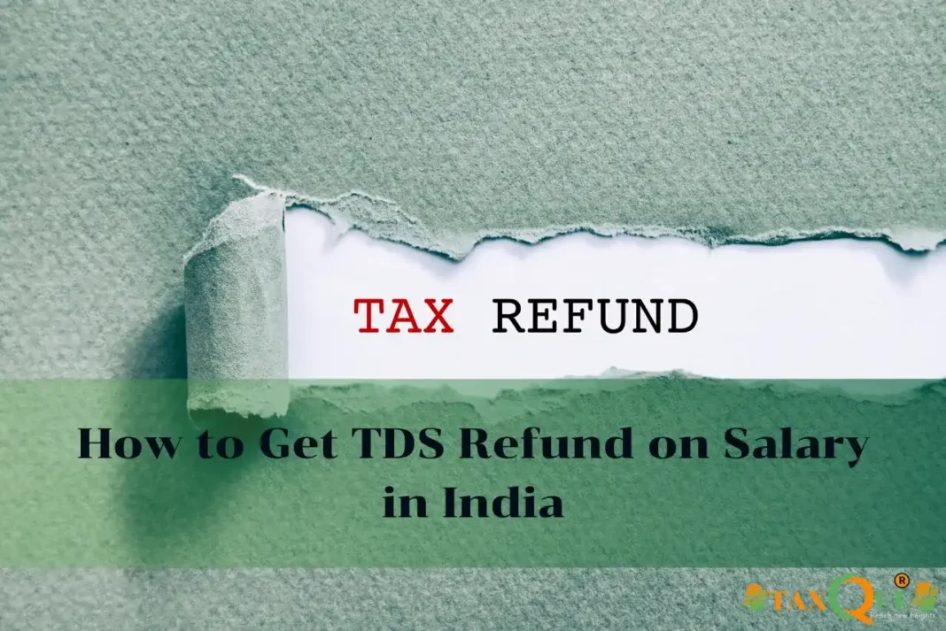 How to Get TDS Refund on Salary