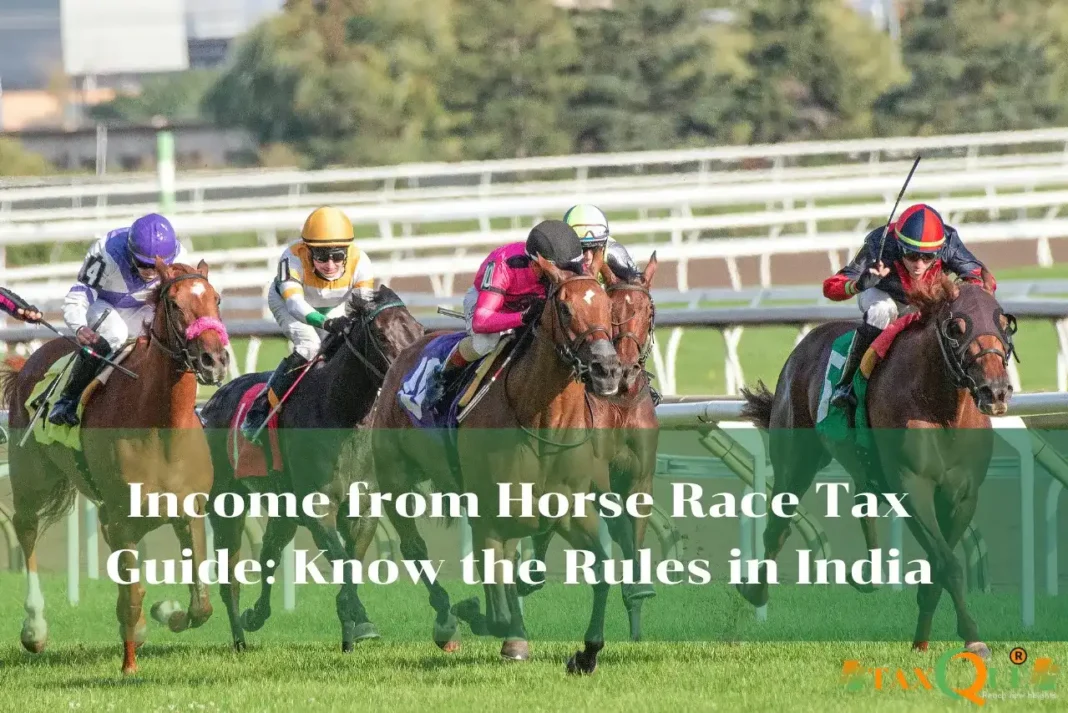 Income from Horse Race Tax Guide: Know the Rules in India