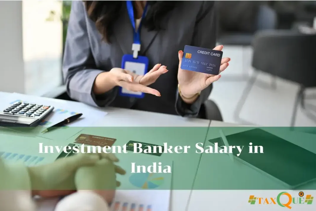 Investment Banker Salary in India: Your Guide for 2025