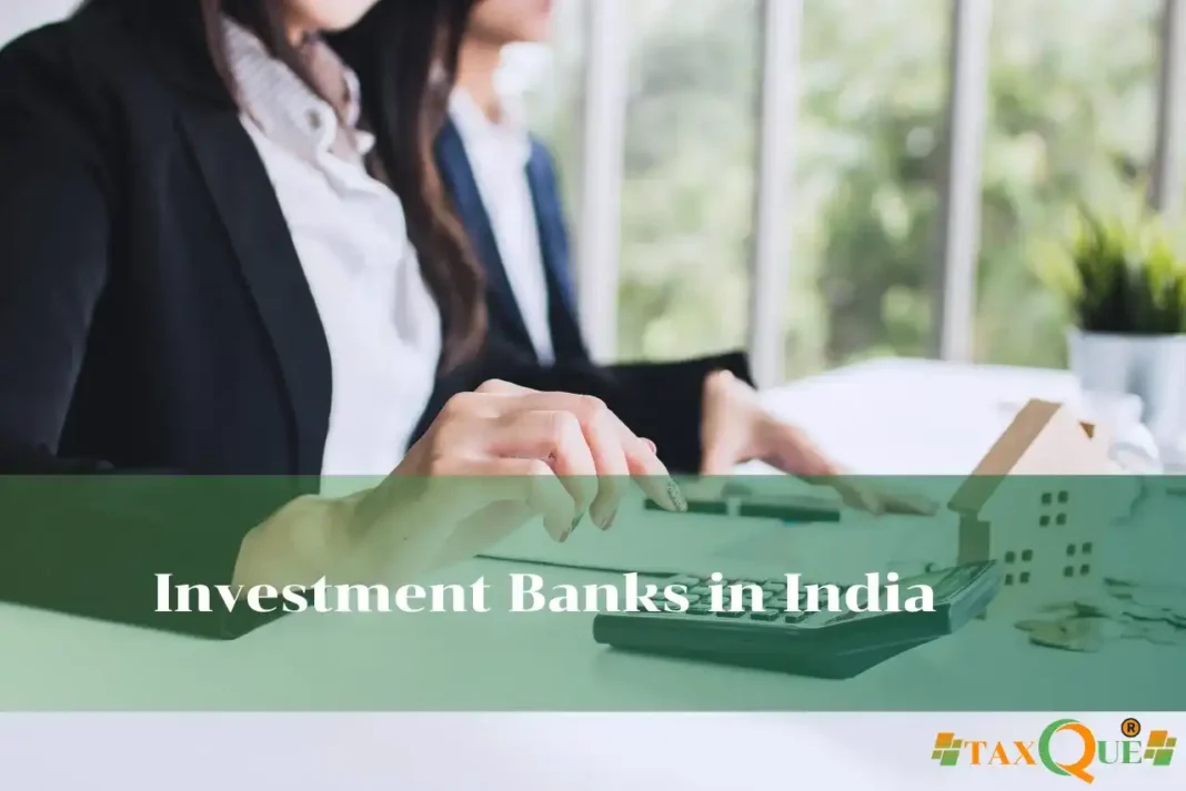 Investment Banks in India: Your Guide to Top Firms in 2025