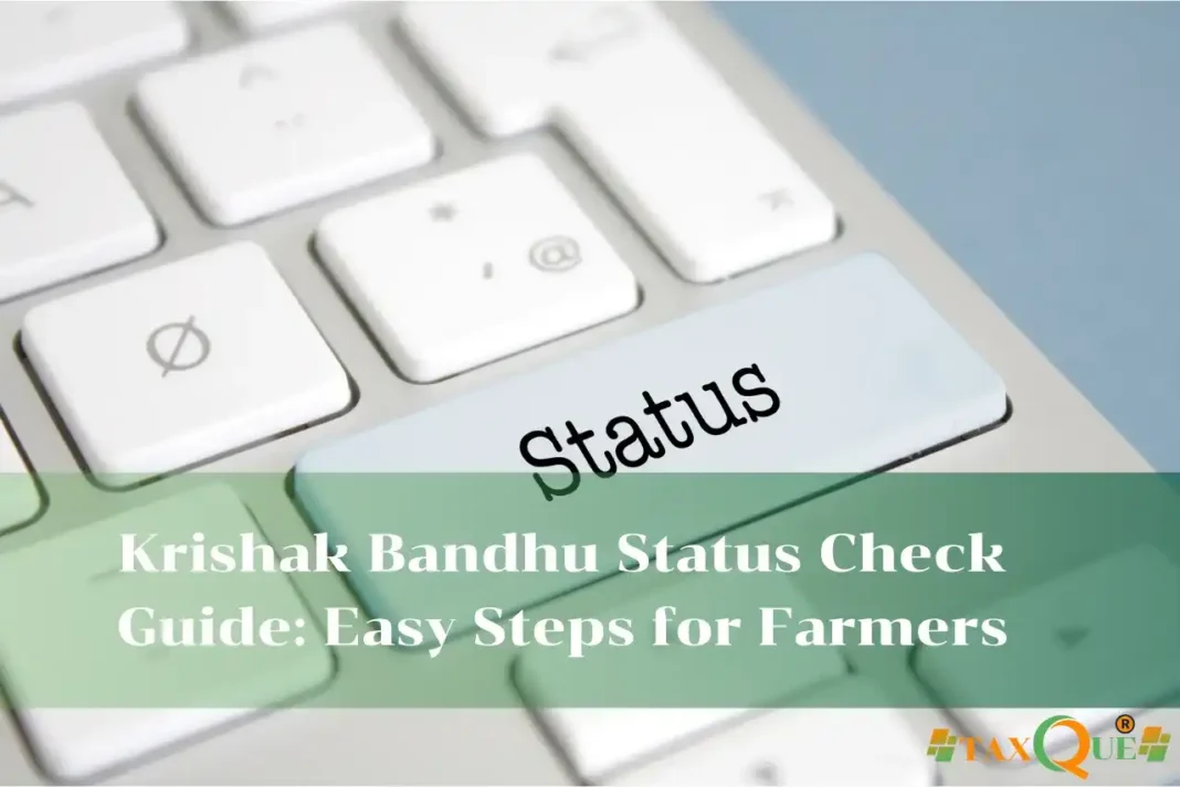 Krishak Bandhu Status Check Guide: Easy Steps for Farmers