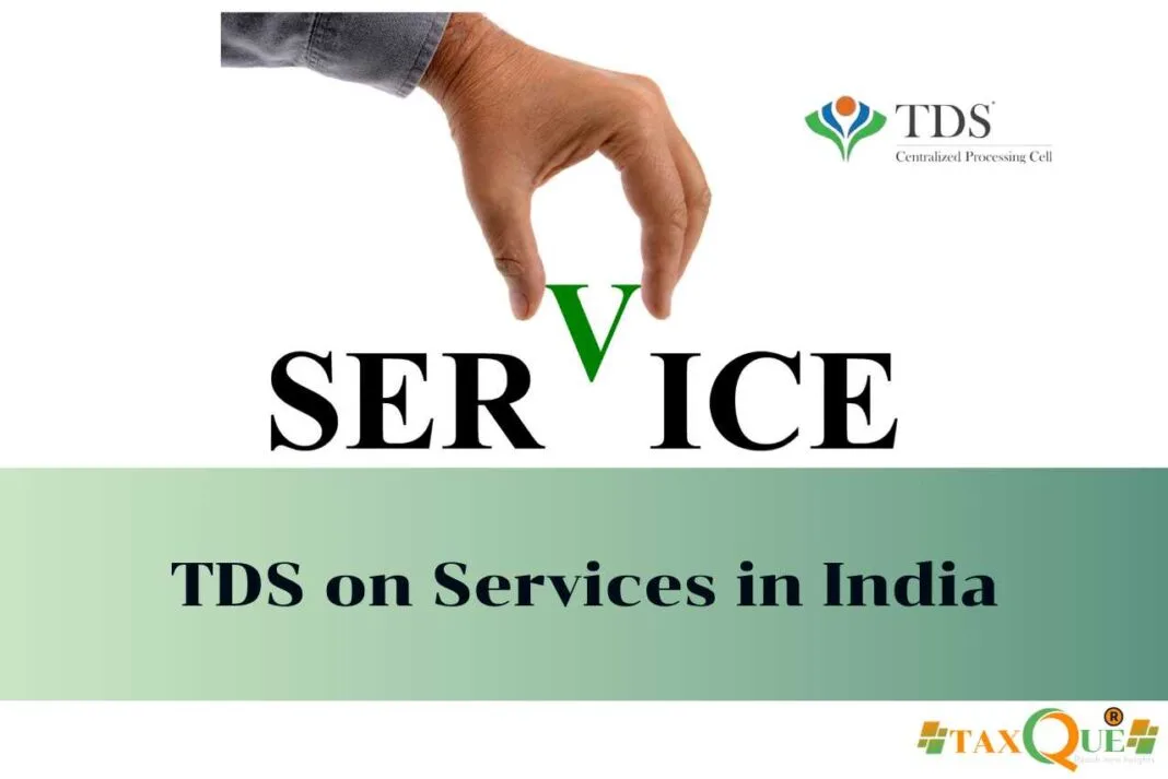 TDS on Services in India A Complete Guide for 2025 TDS on Services