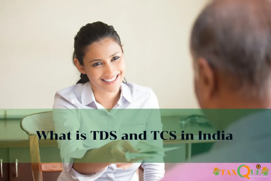 What is TDS and TCS in India: A Beginner’s Guide for 2025